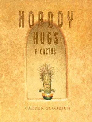cover image of Nobody Hugs a Cactus